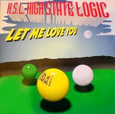 High State Logic - Let Me Love You