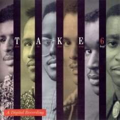 Take 6 - If We Never Needed The Lord Before (We Sure Do Need Him Now)