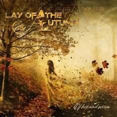 Lay of the Autumn - Love You To Death