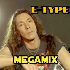 E-Type - Megamix By Pierre J (Full Length Version)