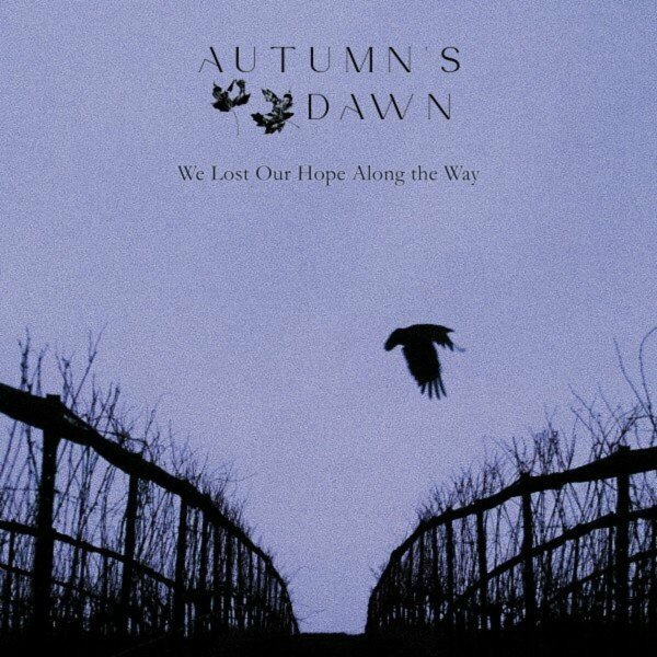 Autumn&apos;s Dawn - Far from Home