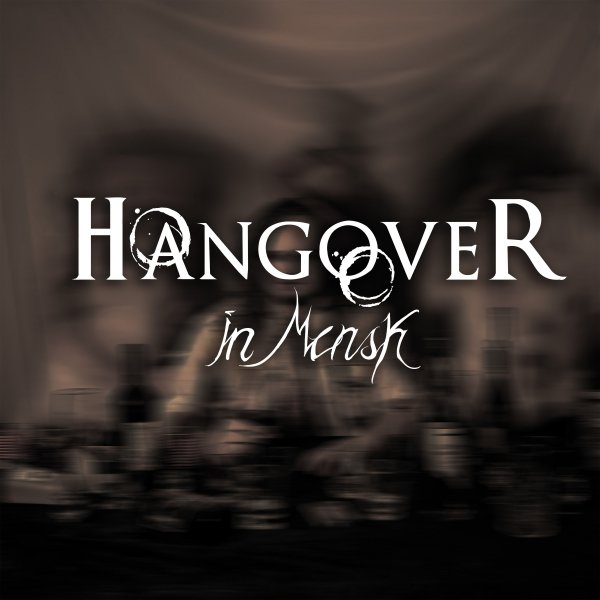 Hangover In Minsk - Farewell
