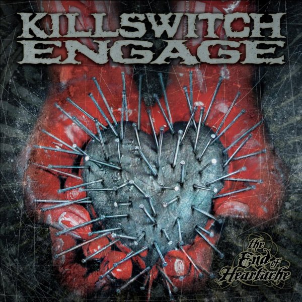 Killswitch Engage - Metalcore, The End Of Heartache