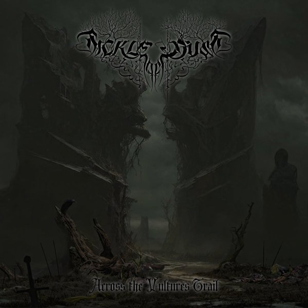 Sickle of Dust - Across the Vultures Trail