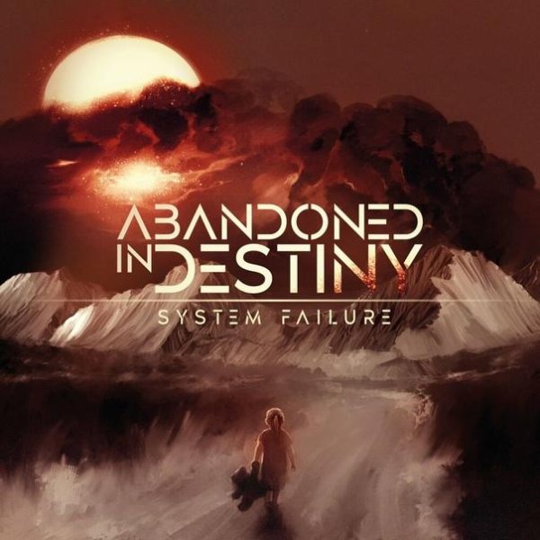 Abandoned In Destiny &amp; Rudy Schwarzer - System Failure