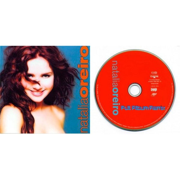 Natalia Oreiro - Natalia Oreiro(Full Album Remix )
