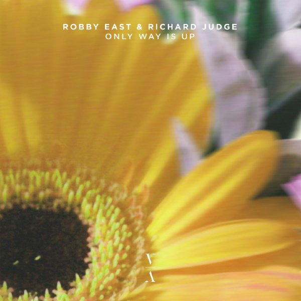 Robby East &amp; Richard Judge - Only Way Is Up (Extended Mix)