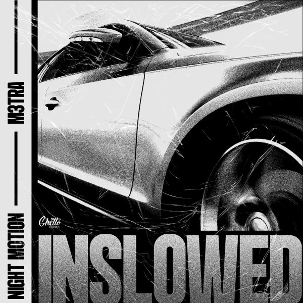 Night Motion, M3TRa - Inslowed