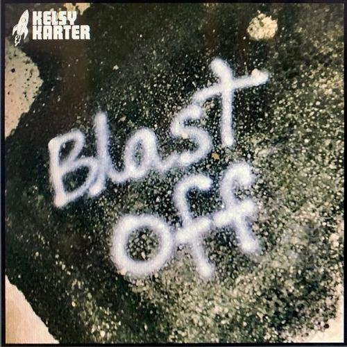 Kelsy Karter - Blast Off