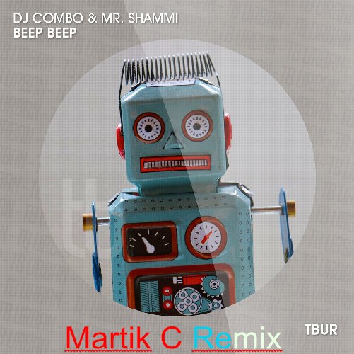 DJ Combo &amp; Mr. Shammi - Beep Beep (Martik C Remix)