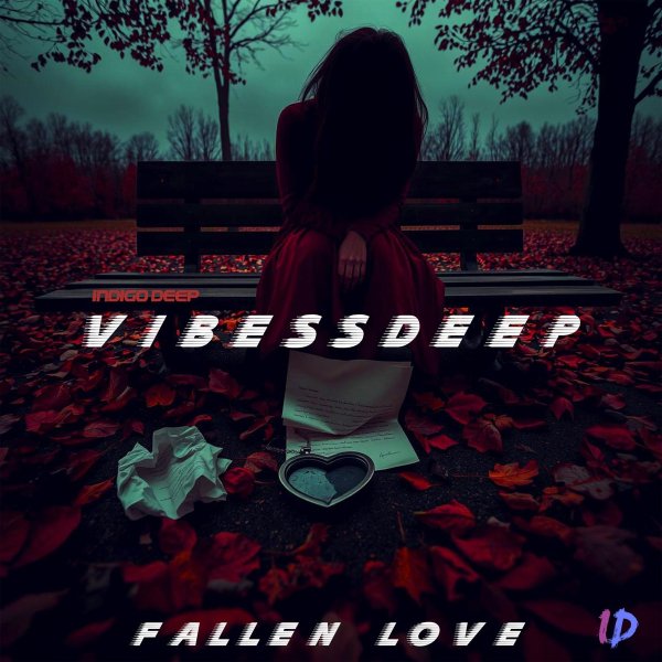 Indigo Deep/vibessdeep - Fallen Love [2025]