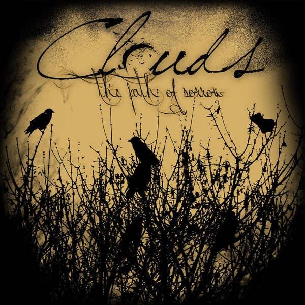 Clouds - The Path Of Sorrow