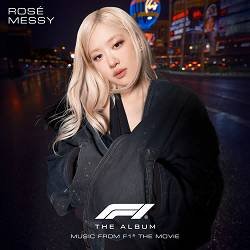 ROSÉ - Messy (From F1 The Movie).