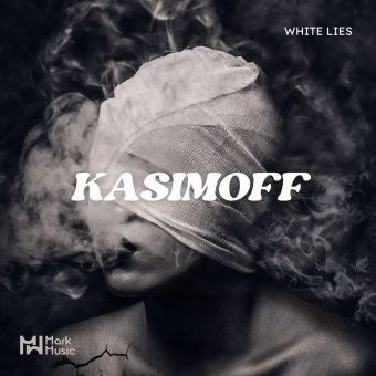 KASIMOFF - White Lies (Original Mix)