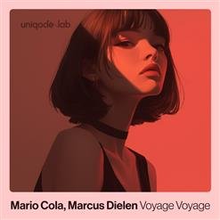 Marcus Dielen ft. Mario Cola - Voyage Voyage
