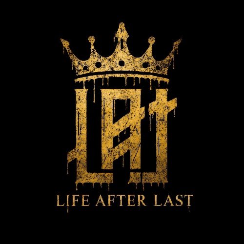 Life After Last - Take The Crown