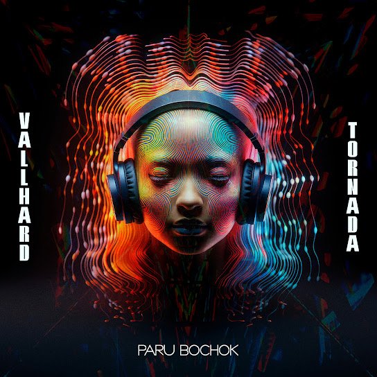 Vallhard и TORNADO. - Paru Bochok.