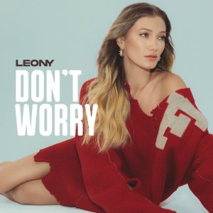 Leony - Don&apos;t Worry