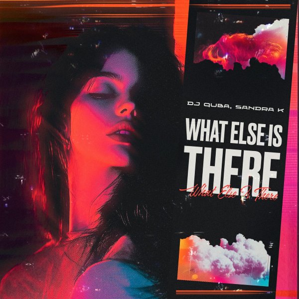 Dj Quba &amp; Sandra K - What Else Is There