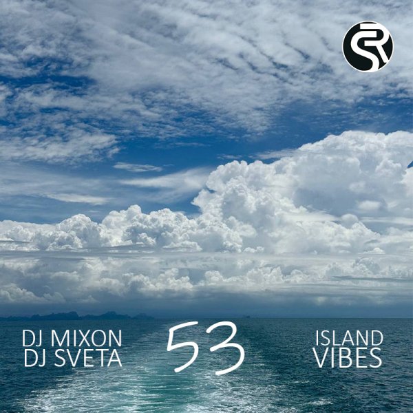 Dj Mixon and Dj Sveta - Island Vibes vol 53 (2025)