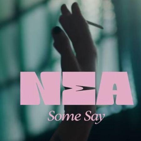 Nea - Some say