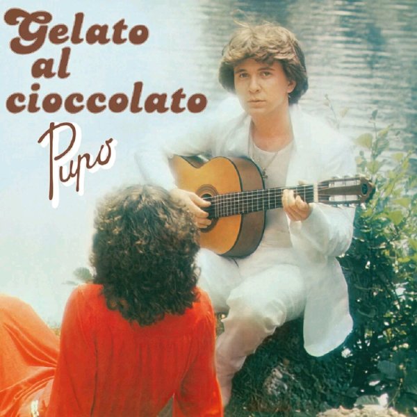 PUPO - GELATO AL CIOCCOLATO /// Album CD, 1979