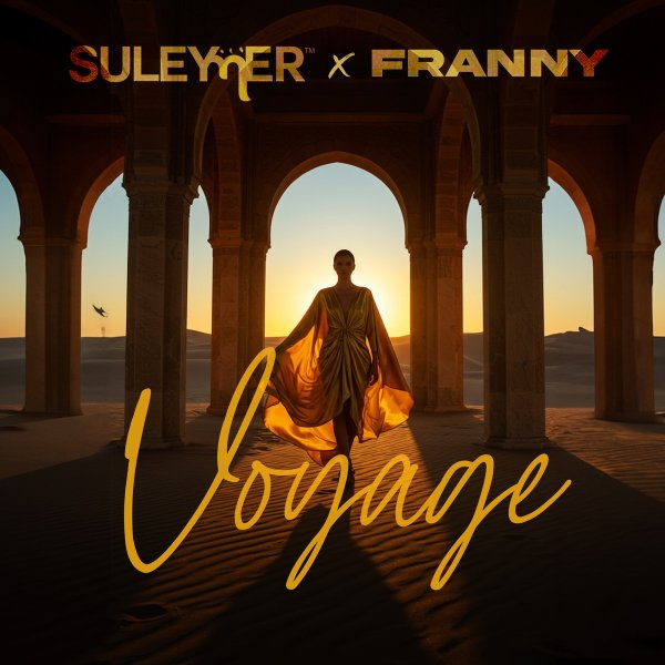 Suleymer &amp; Franny - Voyage