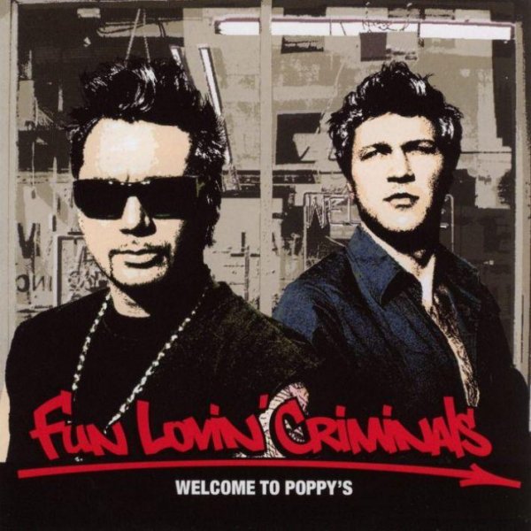 Fun Lovin&apos; Criminals - Friday Night