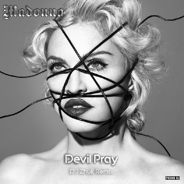 Madonna - Devil Pray (DJ Zhuk Remix)