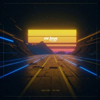 Sajjad Mix - No Time (Original Mix)