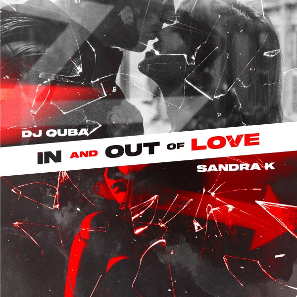 Dj Quba &amp; Sandra K - In and out of Love