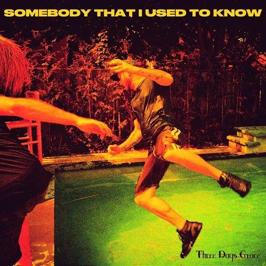 Three Days Grace - Somebody That I Used To Know