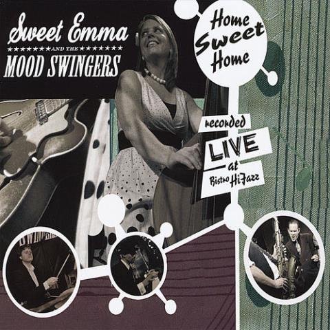 Sweet Emma and The Mood Swingers - What´s The Matter With You