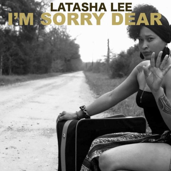 LATASHA LEE - I&apos;m Sorry Dear