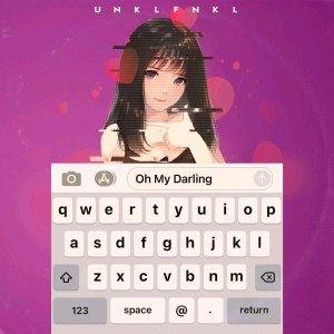 Unklfnkl - Oh My Darling