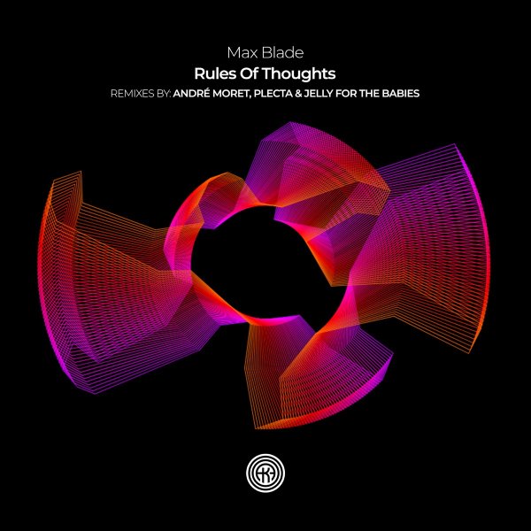 Max Blade &amp; André Moret - Rules Of Thoughts (André Moret Remix)
