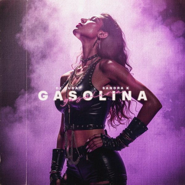 Dj Quba &amp; Sandra K - Gasolina