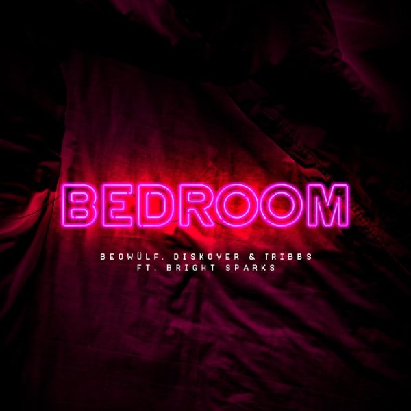 Beowulf &amp; Diskover &amp; Tribbs feat. Bright S - Bedroom