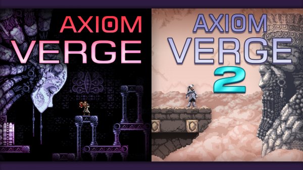 Axiom Verge 1 &amp; 2