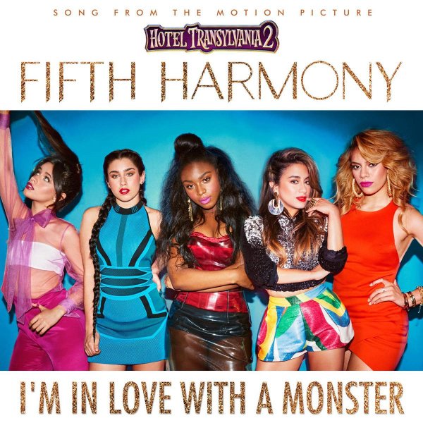 Fifth Harmony - I&apos;m In Love With A Monster