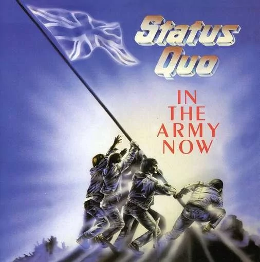 Status Quo - In the army now