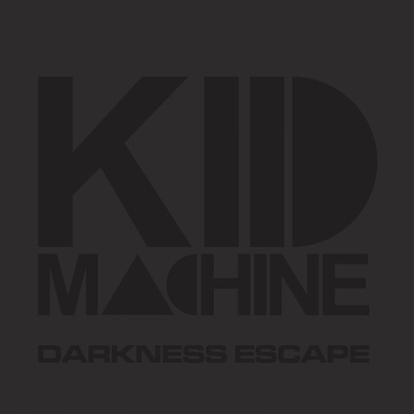 Kid Machine - Launch