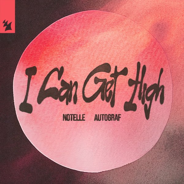 Notelle &amp; Autograf - I Can Get High (Extended Mix)