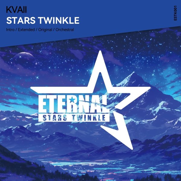 Kvaii - Stars Twinkle (Intro Mix)