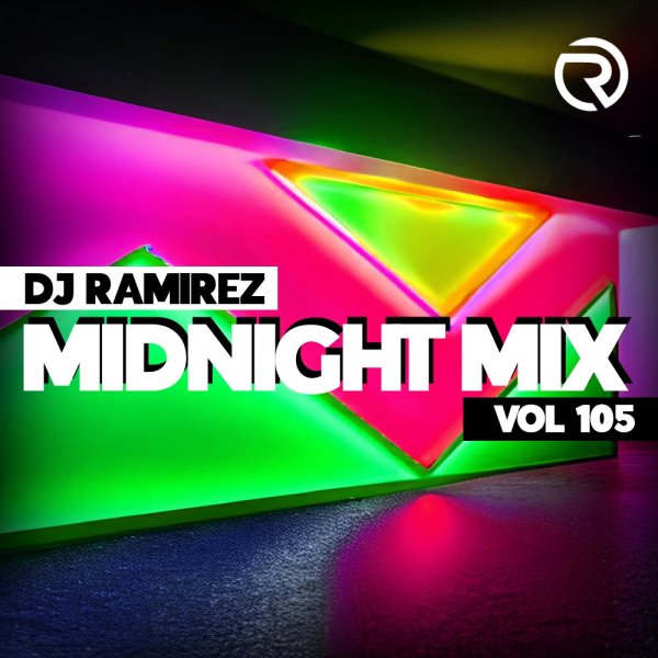DJ Ramirez - Midnight Mix (Vol 105)