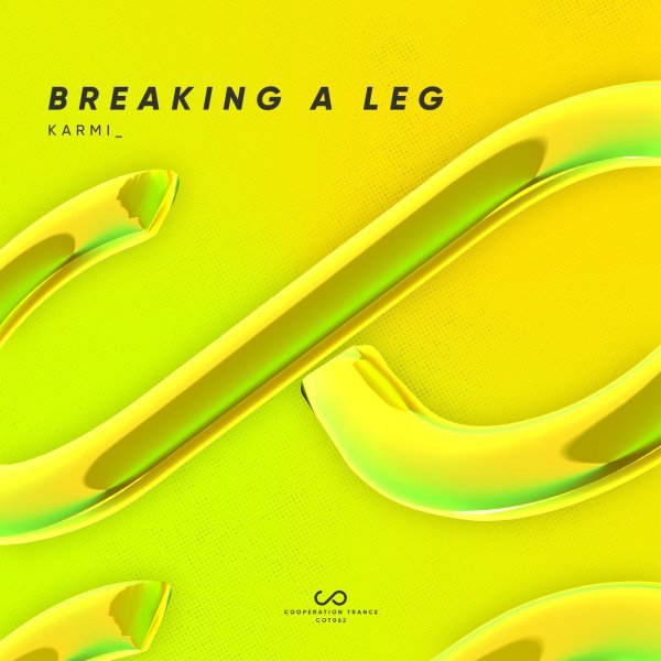KARMI_ - Breaking a Leg