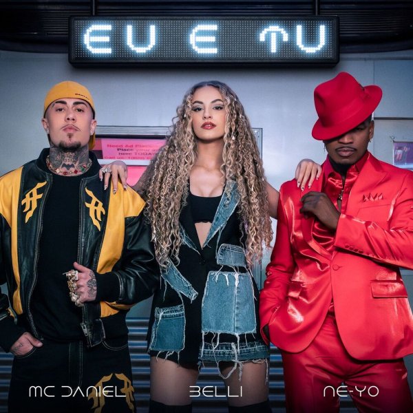Belli, Ne-Yo, Mc Daniel - EU E TU