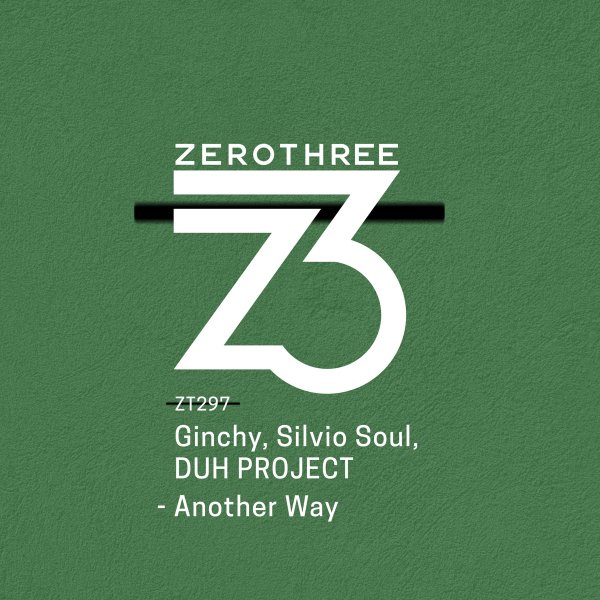Ginchy, Silvio Soul &amp; DUH PROJECT - Another Way (Extended Mix)