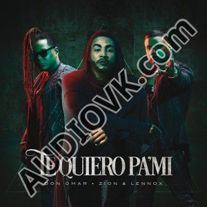 Don Omar - Te Quiero PaMi