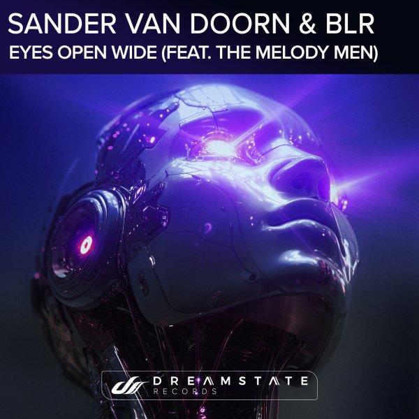 Sander Van Doorn, BLR &amp; The Melody Men - Eyes Open Wide feat. The Melody Men (Extended Mix)